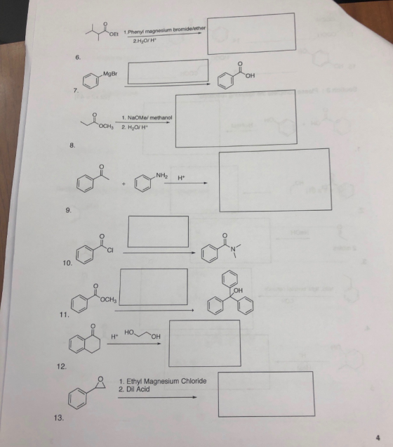 1.Phenyl magnesium bromide/ether 2.H2O/H 6 MgBr он 1. NaOMe/ methanol оснз 2, H2O/ H+ NH2 H 9 CI 10 он OCHa 12. O 1. Ethyl M