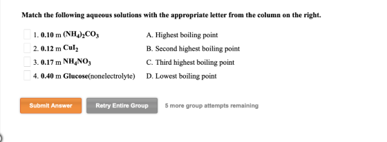 Match the following aqueous solutions with the appropriate letter from the column on the right. 1. 0.10 m (NH42CO 2. 0.12 m C