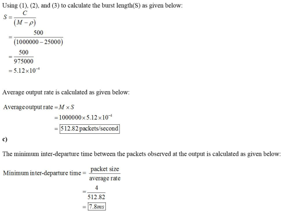 Using (1). (2), and (3) to calculate the burst length(S) as given below: (M-p) 500 (1000000-25000) 500 975000 - 5.12x101 Aver