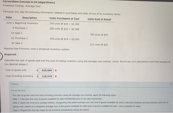 Cornerstone Exercise 6-24 (Algorithmic) Inventory Costing: Average Cost Filimonov Inc. has the following information related