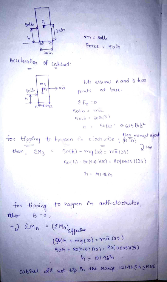 G. Solb 35in me solb Force - solb 20in Acceleration of cabinet mg ma lits assume A and B two points at base. 50lb Aholiop EFx
