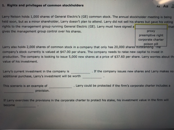 1. Rights and privileges of common stockholders Aa Aa E that Larry Nelson holds 1,000 shares of General Electrics (GE) commo
