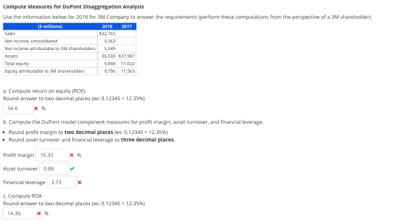 Compute Measures for DuPont Disaggregation Analysis Use the information below for 2018 for 3M Company to answer the requireme