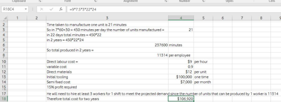 Cells Styles Number Alignment Font Clipboard x9*7.5 3 22*24 R18C4 Time taken to manufacture one unit is 21 minutes So in 7 60