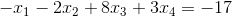 -x_1-2x_2+8x_3+3x_4=-17