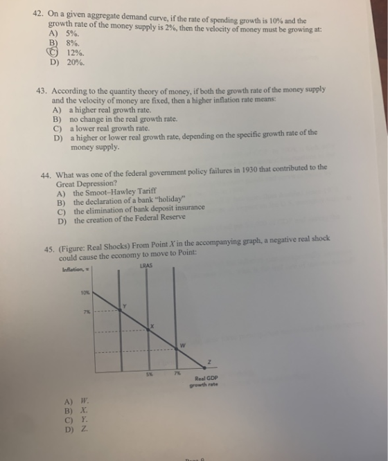 42. On a given aggregate demand curve, if the rate of spending growth is 10% and the growth rate of the money supply is 2%, t