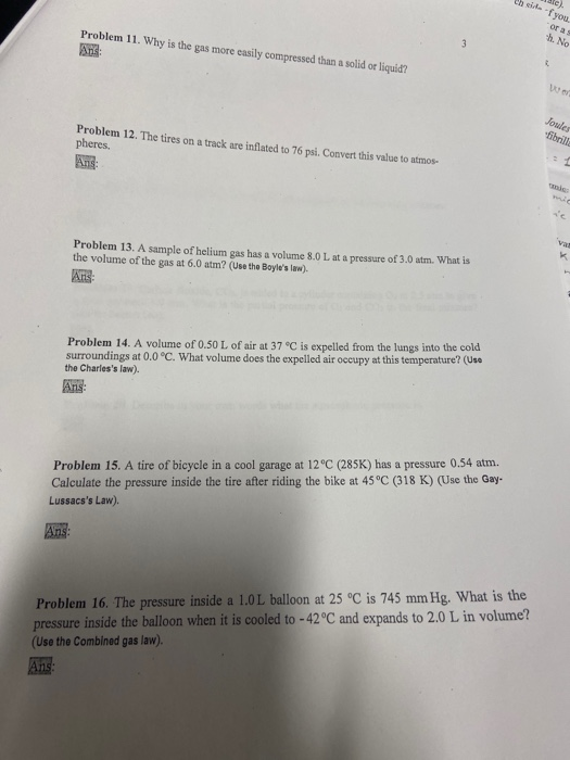 th sidf you. or a s h. No 3 Problem 11. Why is the gas more easily compressed than a solid or liquid? Joules fibrilla Problem