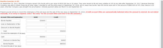 Practice Exercise 14-03 On September 30, 2012, Sheridan Company issued 10% bonds with a par value of $520,000 due in 20 years