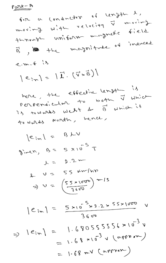 part-A for a conductor of length e, moving with velocity ŭ moving through uniform magnetic field B , the magnitude of induced