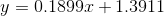 y = 0.1899.r +1.3911