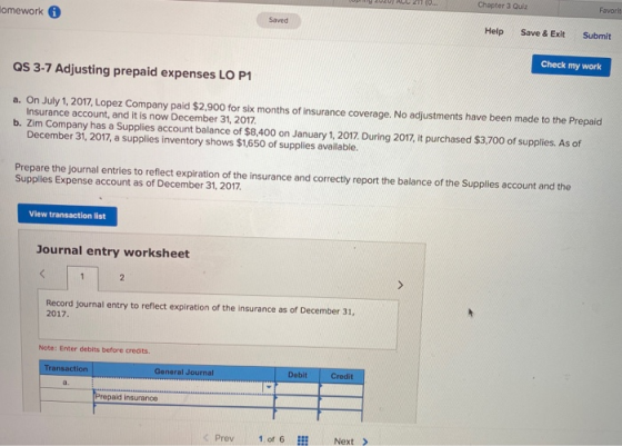 Upg 2020 NUU 211 0... Chapter 3 Quiz Homework Favorit Saved Help Save & Exit Submit QS 3-7 Adjusting prepaid expenses LO P1 C