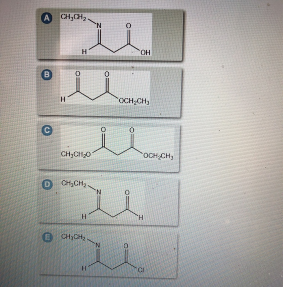 A CH3CH2 OH OCH2CH3 CH3CH20 OCH2CH3 D CH3CH2 CH3CH2