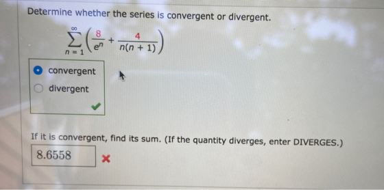 Determine whether the series is convergent or divergent. 00 + en 4 n(n + 1) n = 1 convergent divergent If it is convergent, f