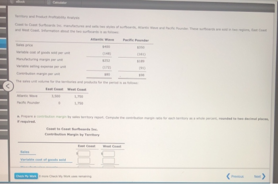 eBook Calculator Territory and Product Profitability Analysis Coast to Coast Surfboards Inc. manufactures and sells two style