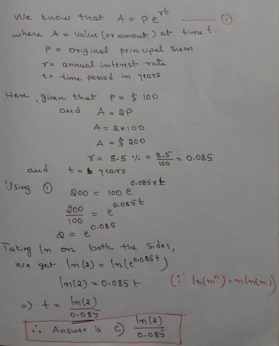 rt time t. ne know that A = pe where A = value (or amout , at P = original principal sum r= annual interest rate to time peri