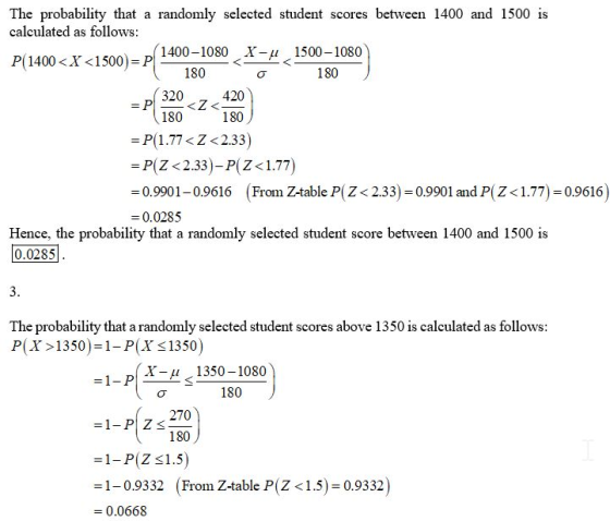 7 The probability that a randomly selected student scores between 1400 and 1500 is calculated as follows: P(1400<x<1500)=P[?