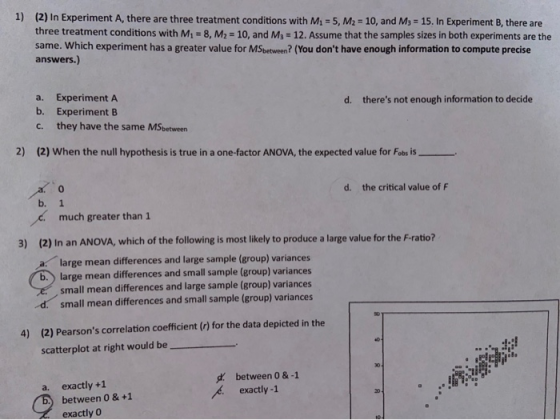 1) (2) In Experiment A, there are three treatment conditions with M = 5, M2 = 10, and M3 = 15. In Experiment B, there are thr