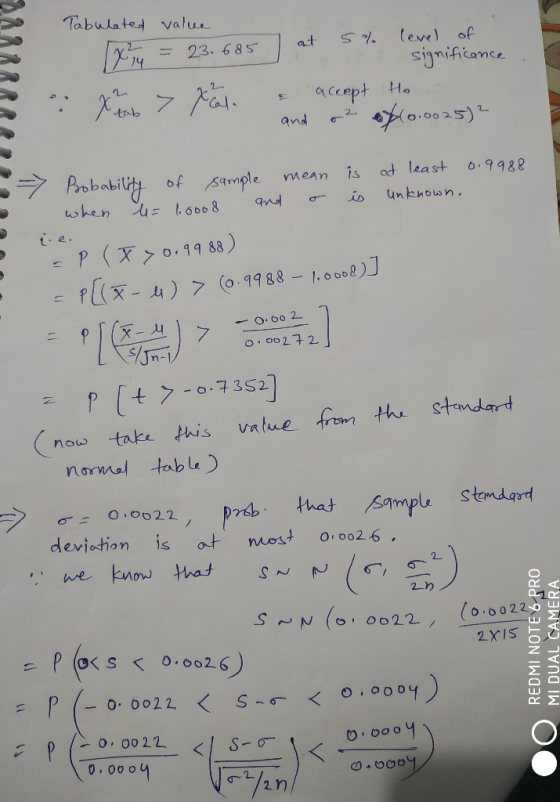 Tabulated value [x2 ARRRR = 23.685 > Mato at 5% level of significance accept Ho and a² f10.0025)? - » 7 Probability of sample