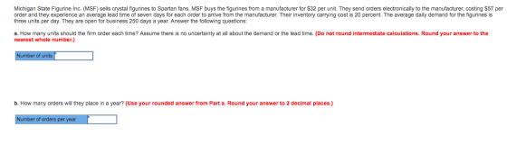 Michigan State Figurine Inc. ( MSF) sells crystal figurines to Spartan fans. MSF buys the figurines from a manufacturer for $