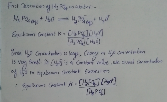 H2O - Hz Ponen) H₂PO4 (ag) + HO First Jonisation of 13PO4 in water:- HA POA ans + H₂0 Equibrium Constont k = [Ha Pe][11301) [