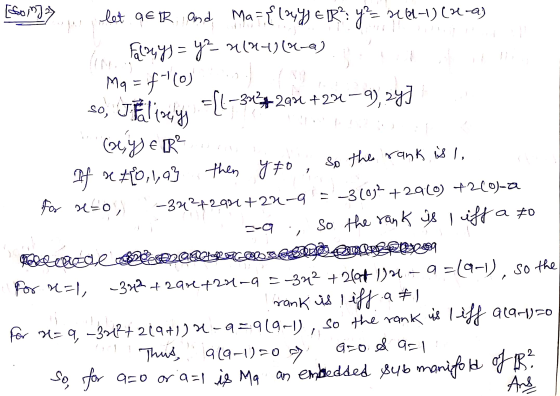 [Son] so, let qel and Ma= {ley ER² y = 11-1) (2-a) Falow y) = y24127960-a) Ma = if (0) Jelisey = {l-34291 +232 – 9,247 (x, y)