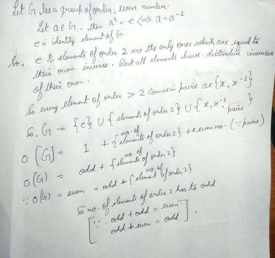 ein identily of order 2 are telements verses Let G lee a group of order, even number Let at G, then a² = e <=> a = at ein ide