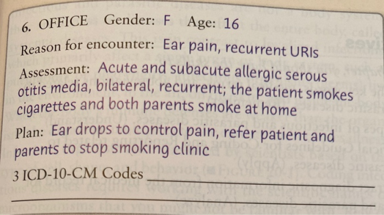 6. OFFICE Gender: F Age: 16 Reason for encounter: Ear pain, recurrent URIS ement: Acute and subacute allergic serous otitis m
