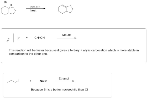 NaOEt heat MeOH -Br + CH3OH This reaction will be faster because it gives a tertiary + allylic carbocation which is more stab