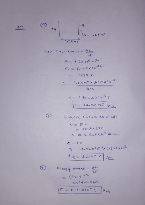 Aues 9 n=l. 6 km2. cl 31S ⓑ Electrc fteld=3x106 NIC 14.szx lo-gX 2.32SXlog = Energy stored 2.C (4241)