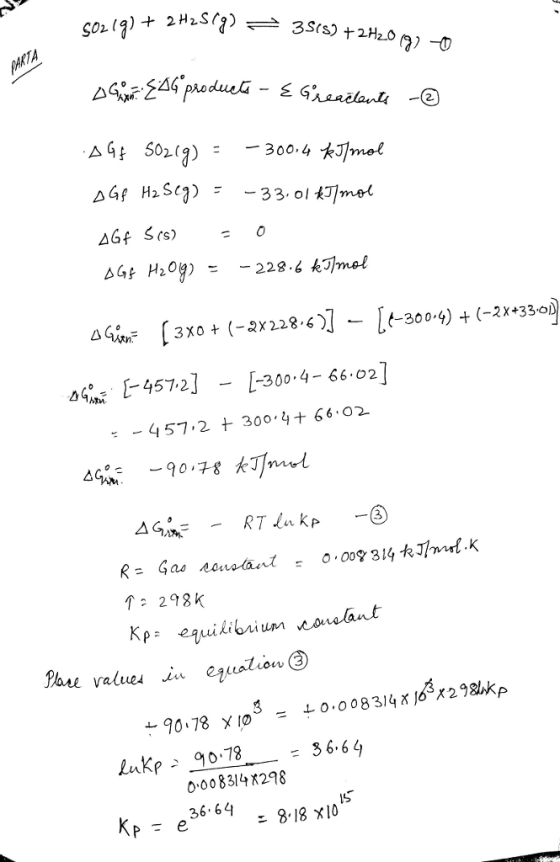 S02 (9) 2H2 TA 06。ณ์ F4572] [-300 . 4-6502 - R= Gas eavad r o.oor 314 t.1 wd.K T: 298k Kp equilibri um czuwant go:78 0 008314