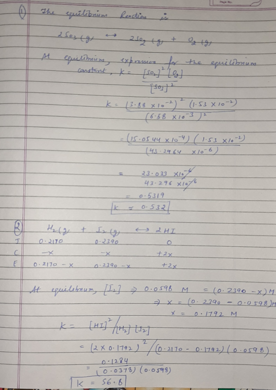 0 The equilibrium Reaction is وهي بهالفروومک A equilinum, constant expression for k= [so,] Lo the equilibrium k - 3 . 84 xls