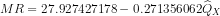 MR = 27.927427178-0.2713560620x