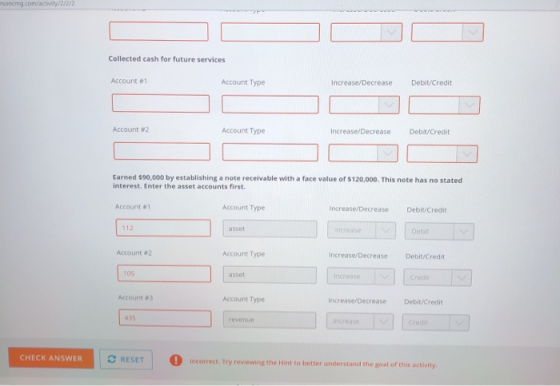 soncmg.com/activity/2/2/2 Collected cash for future services Account #1 Account Type Increase/Decrease Debit/Credit Account N