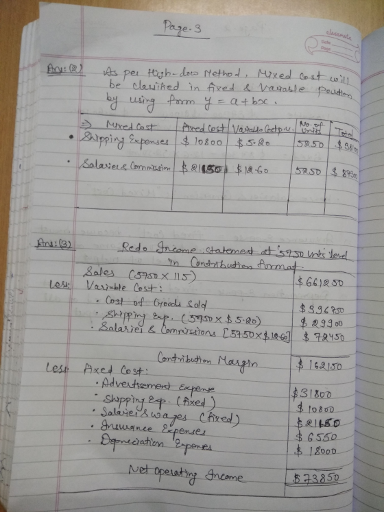 Page 3 classmate Date Page As pel High-dow Method Mixed cost will be classified in fixed & Variable Poution by using form y =