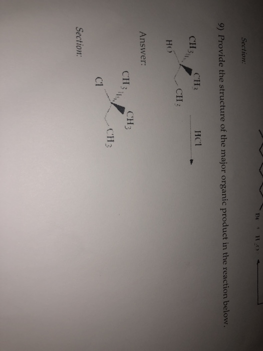 BIH ) Section: 9) Provide the structure of the major organic product in the reaction below. HC1 CH3 CH: Answer: CH3 CH3 CH3 C