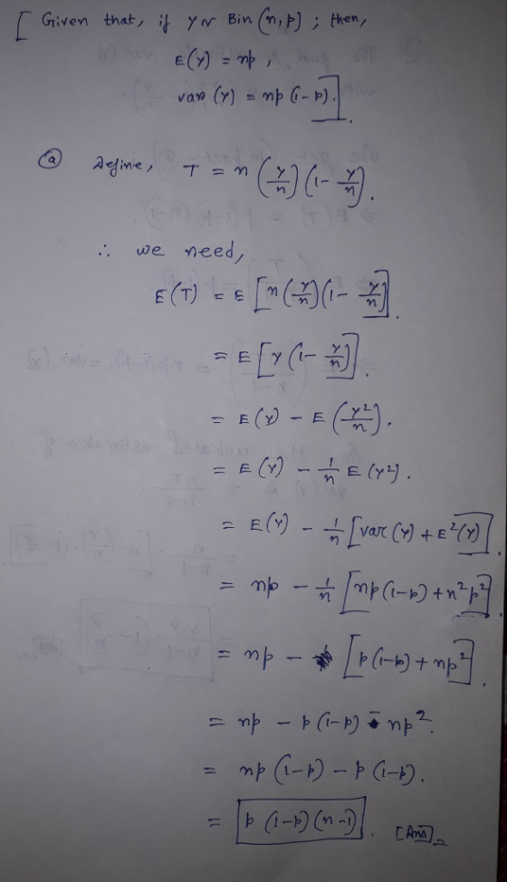Gwen that, ;t Bin(n,r) ; then We need E(T) Eh@(i. 볶