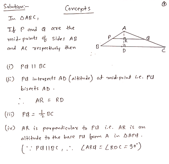 Solution: Concepts In DABC, А. If p and a are the mid-points of sides AB and AC respectively then D ☺ POS 11 BC (ii) Po inter