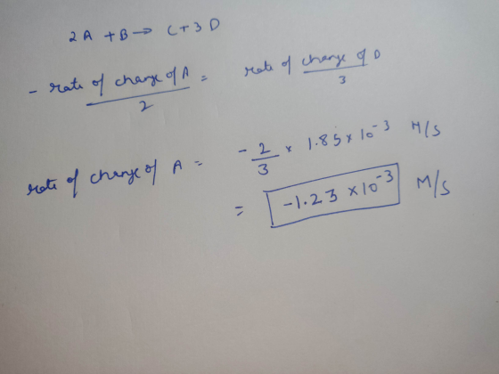 (+3D 2 A + B rate of charge fo - rate of charge of A - 2 x 1.88x10 3 HIS rate of charge of A- - 1-1. 23 x 103 m/s -1. 23 x 10