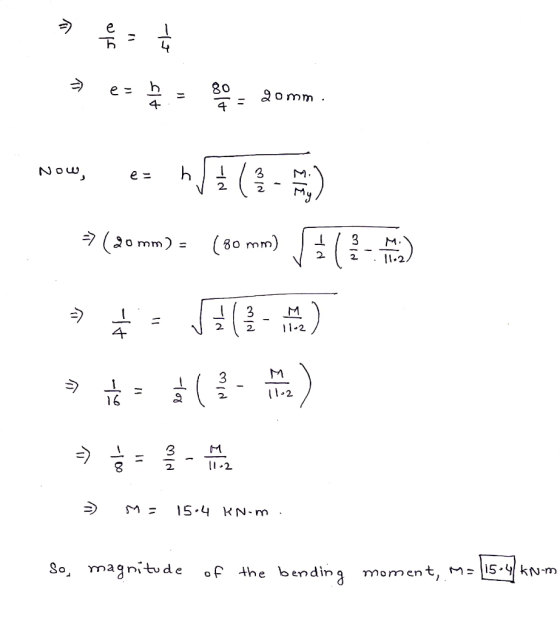 4 2 (20mm) = ( ) 80 mm 2. 1-2 4- 3 01 89, magnitude the bending moment, M=L5yKN-m