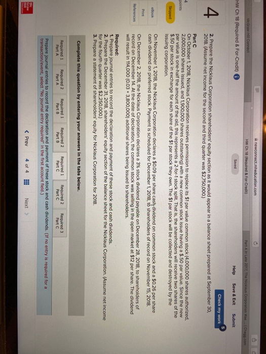 newconnect.mheducation.com McGraw-Hill Connect HW Ch 18 (Required & For Credit) Part A in Late 2017. The Nicklaus Corporation