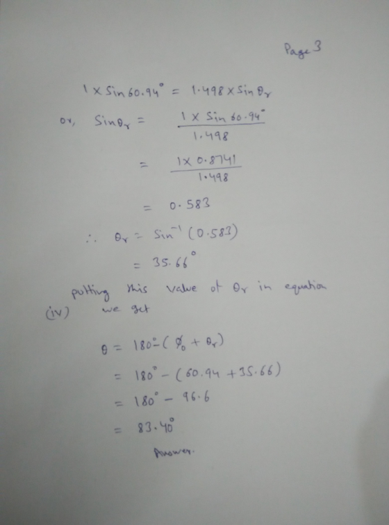 Page 3 Ix Sin 60.94 1.498xSin By 1 X Sin 6o.94 Sinor= 1498 1X0.8741 1.498 O-583 YSin (0.581) 3S.66 value ot Or in eahio Yhis