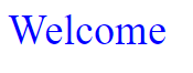 Welcome