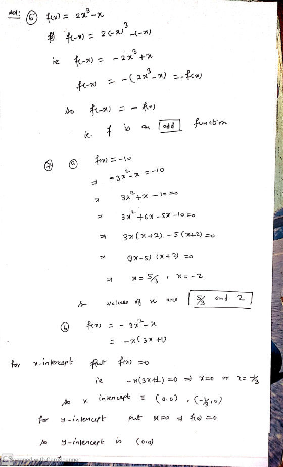 -(2x°-~) --- fcom sol: ② fex? = few = 278 - x 3 & fluns = 2(-x)²-(-2) ie fluxo f-x) = -2%? + f1-4) - fim) an l odd function i