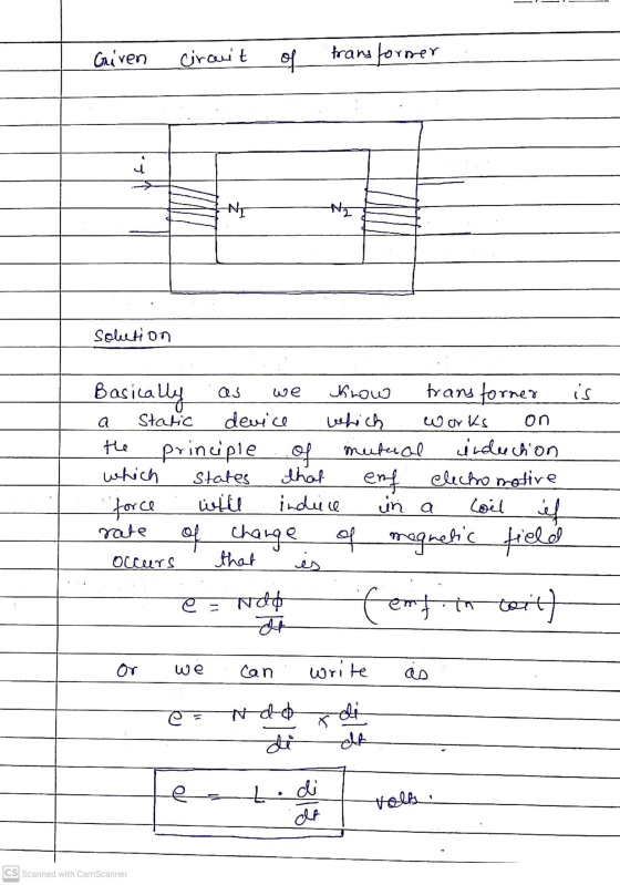 Given circuit of transformer NI N2 solution we is a Static 00 Basically Krow transformer device which Works the principle of