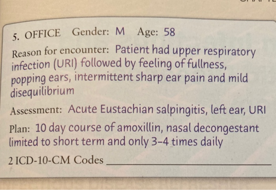 5. OFFICE Gender: M Age: 58 Reason for encounter: Patient had upper respiratory infection (URI) followed by feeling of fullne