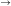 \tiny \rightarrow