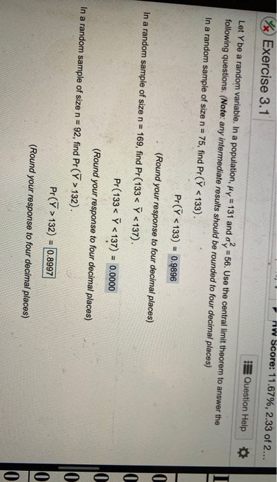 ( Exercise 3.1 nw Score: 11.67%, 2.33 of 2... Question Help Let Ybe a random variable. In a population, Hy = 131 and o = 56.