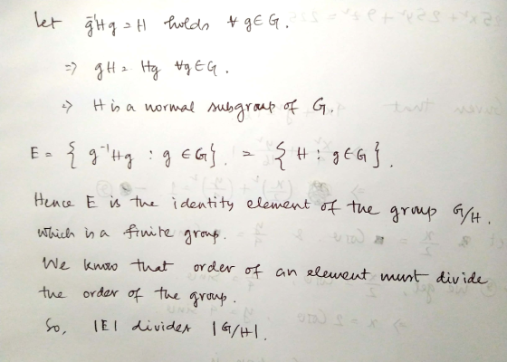 etes xe let 2 Hin a normal ubgrt E 9 Hena E thne identity element t the rup G/t. Which in a fwre arn or der of an 2leuent mun