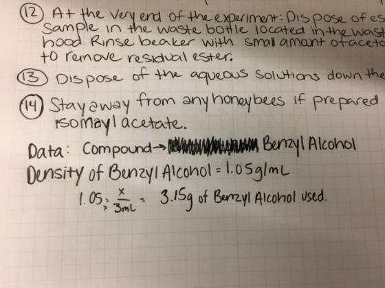 12) A the vey erd of theexperimentDis pose of es Sample in the waste botle locatea in4he WaSt hood. Rinse lbeaker With smal amant ofaceto t0 ramoveresiduaal esster (8) Dispose, ofthe aqueous Solvhas downthe Stay eway from anyhonaybees if prepared somayl acetate Data CompoundM Burnzyl Alcohol
