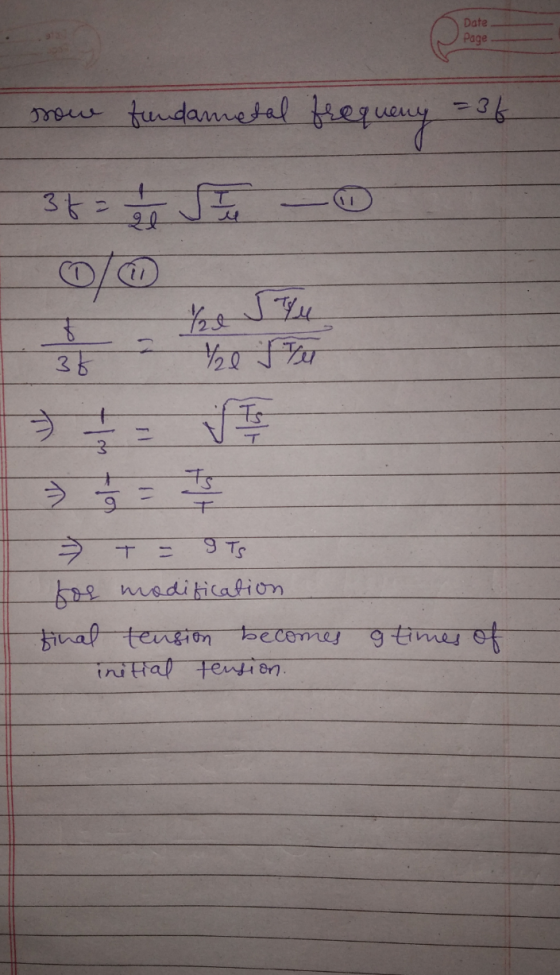 Date Page sowe fundametal frequeny 36 = 2 2 S T he Tu 36 20 Tee VI 3 + ITs ² T for modification final tension becomes g times